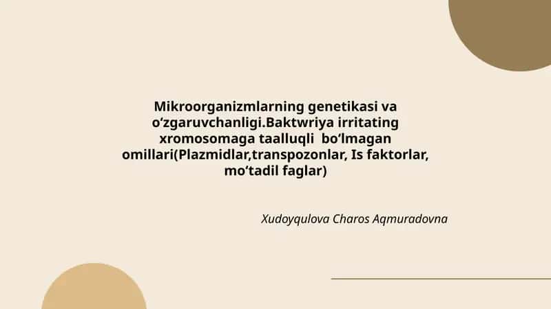 Mikroorganizmlarning genetikasi va oʻzgaruvchanligi