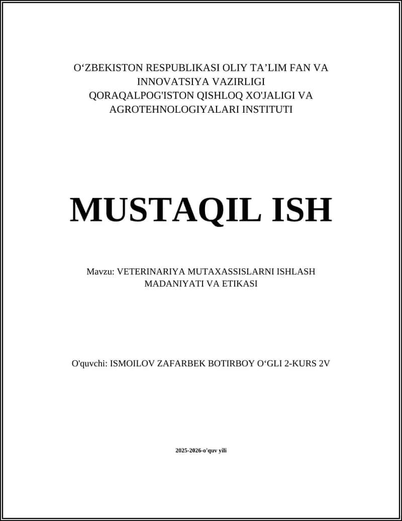 VETERINARIYA MUTAXASSISLARNI ISHLASH MADANIYATI VA ETIKASI