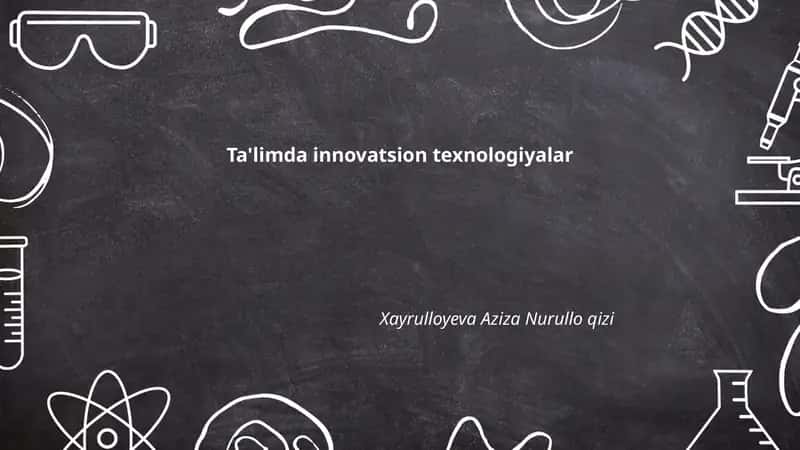 Ta'limda innovatsion texnologiyalar