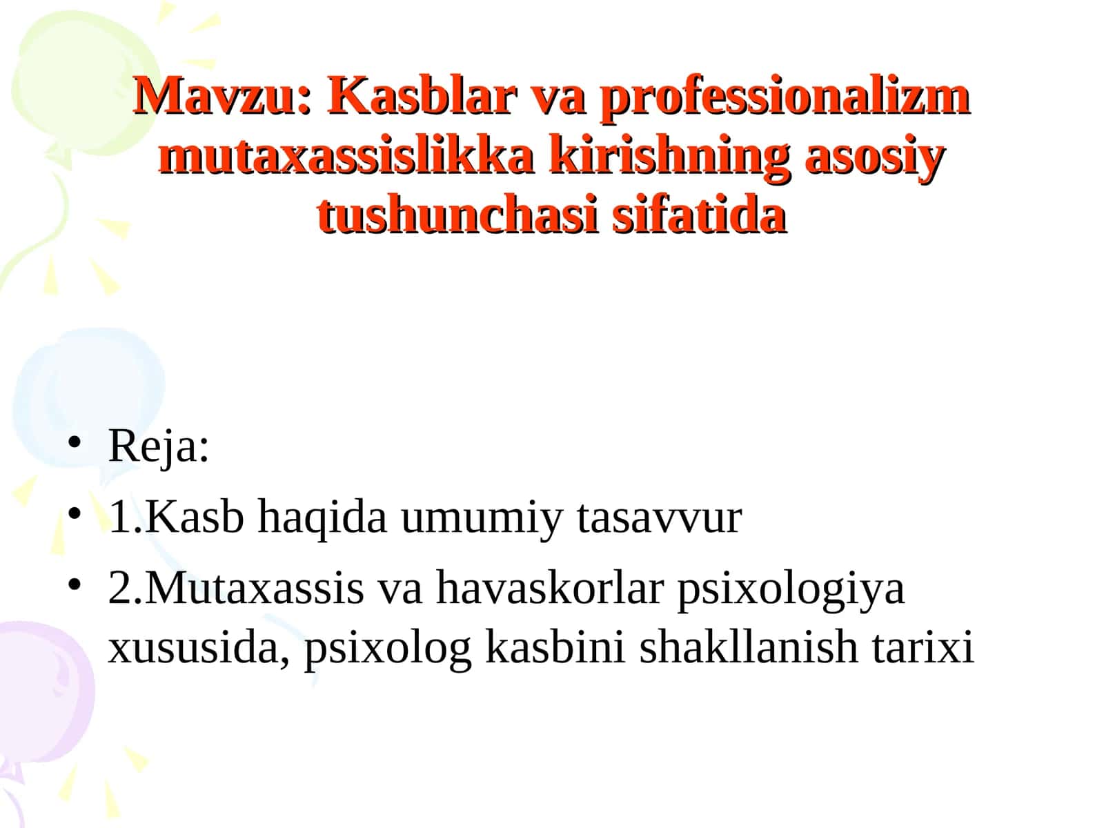Psixologiya va psixologlar haqida