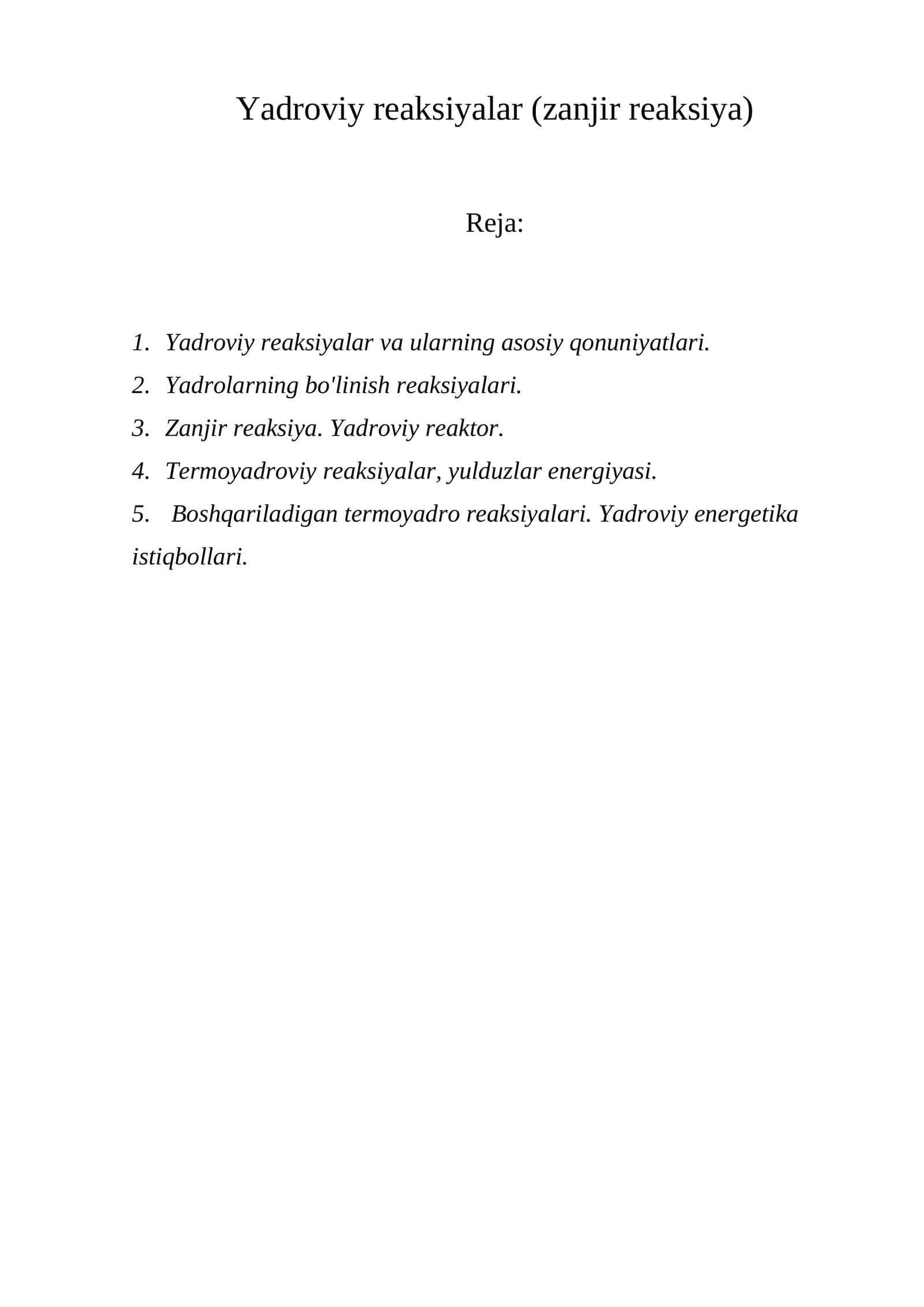 Yadroviy reaksiyalar (zanjir reaksiya)