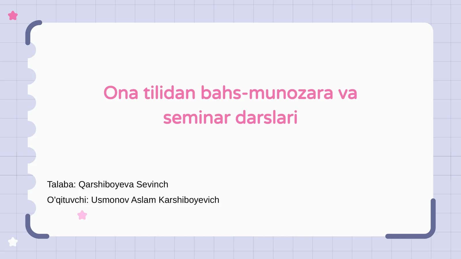 Ona tilidan bahs-munozara va seminar darslari