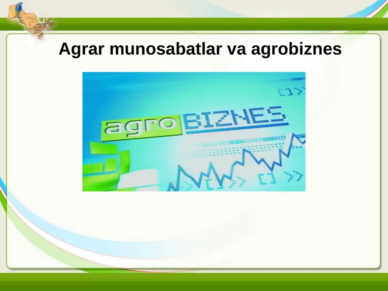 Agrar munosabatlar va agrobiznes