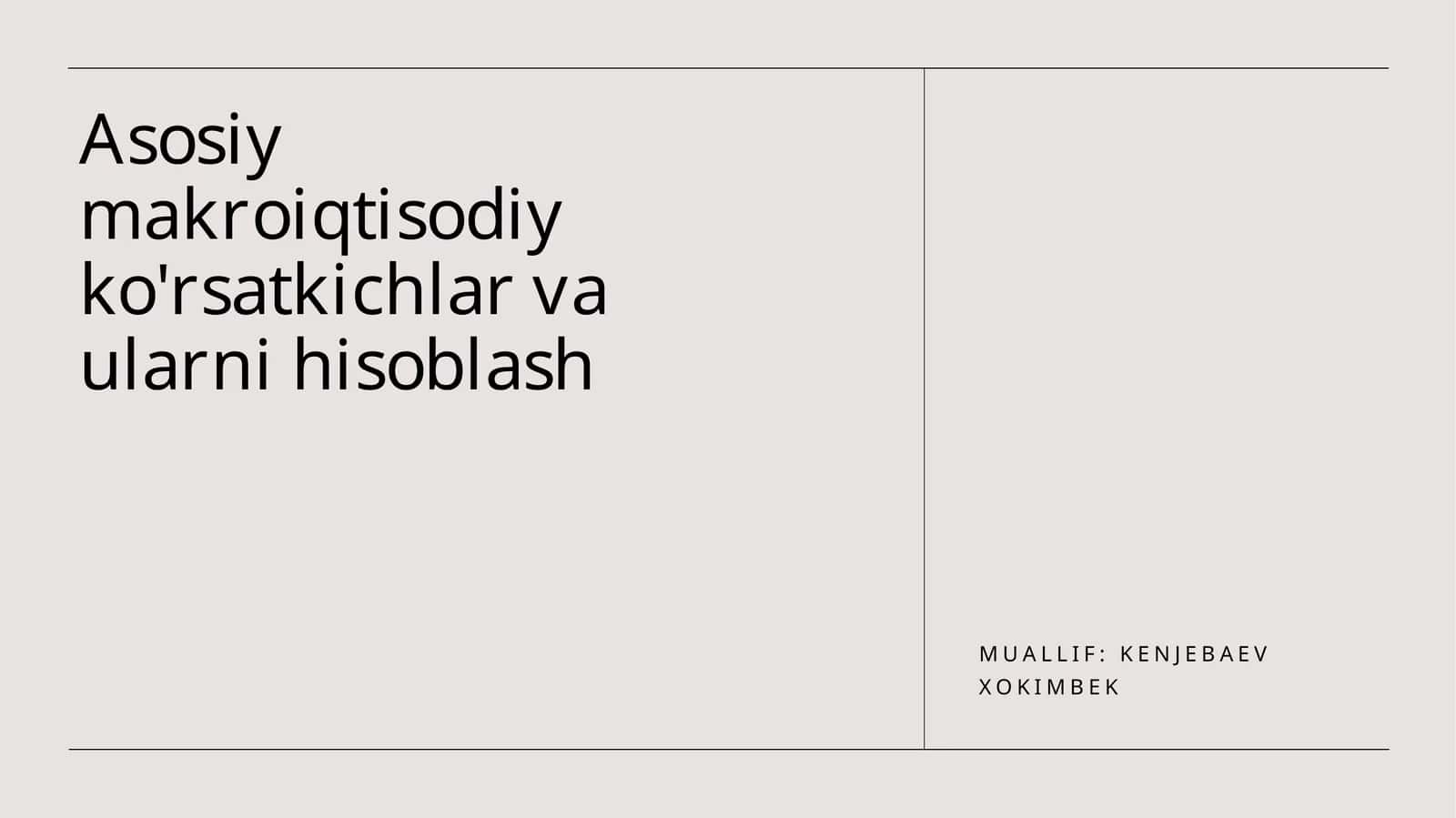 Makroiqtisodiy ko'rsatkichlar va ularni hisoblash