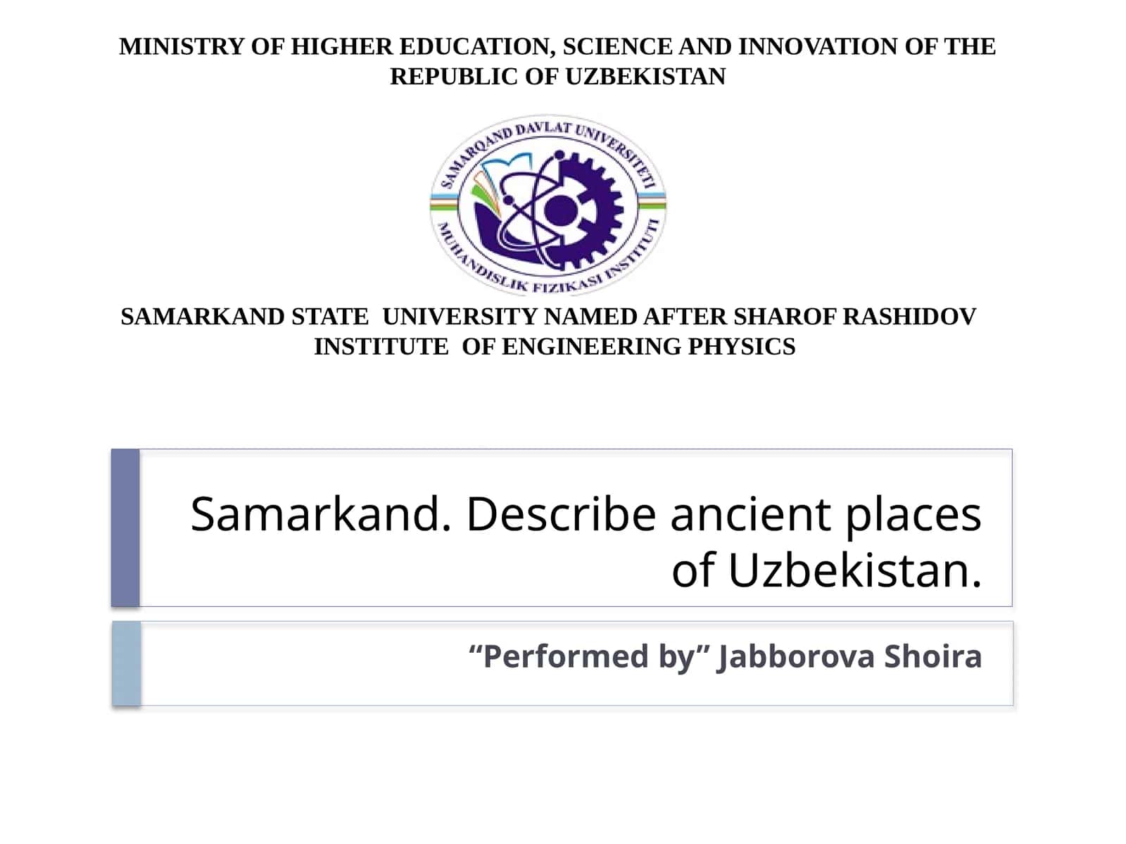 Samarkand. Describe ancient places of Uzbekistan