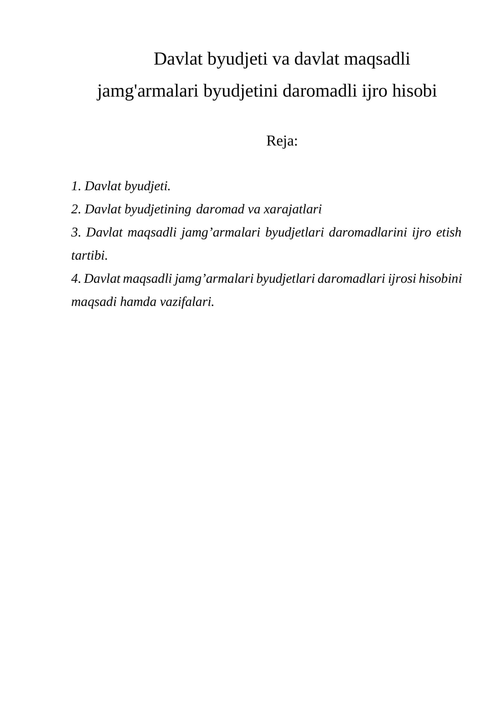Davlat byudjeti va davlat maqsadli jamg'armalari byudjetini daromadli ijro hisobi