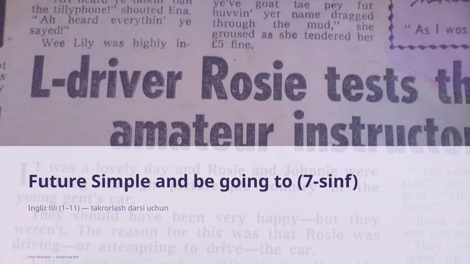Future Simple and be going to (7-sinf)