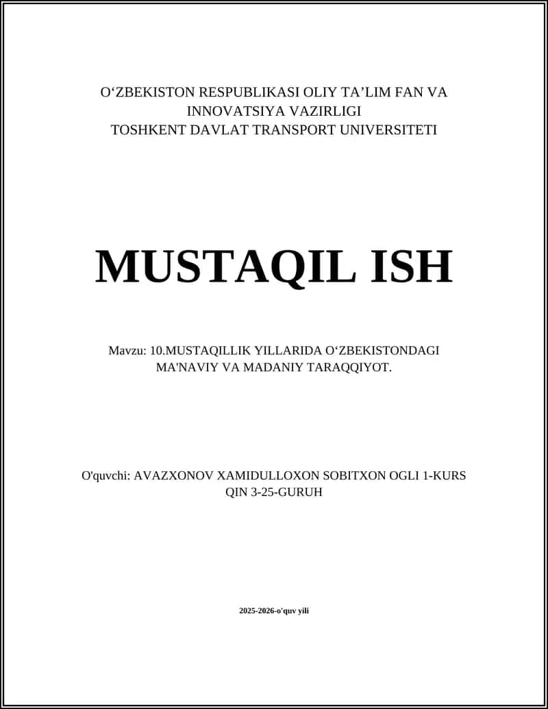 MUSTAQILLIK YILLARIDA OʻZBEKISTONDAGI MA'NAVIY VA MADANIY TARAQQIYOT