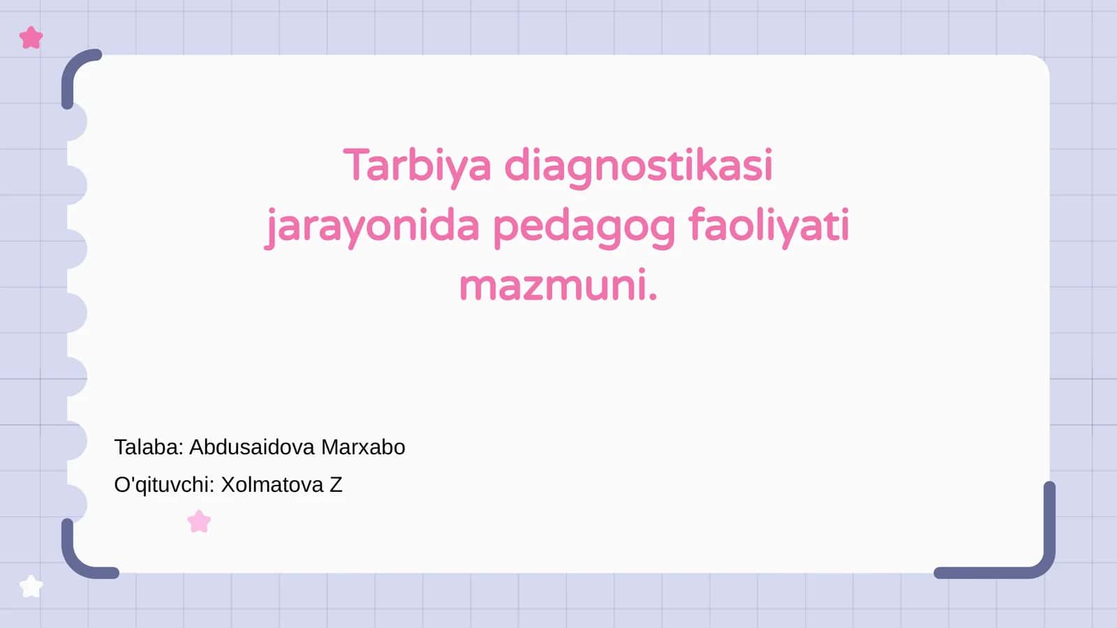 Tarbiya diagnostikasi jarayonida pedagog faoliyati mazmuni