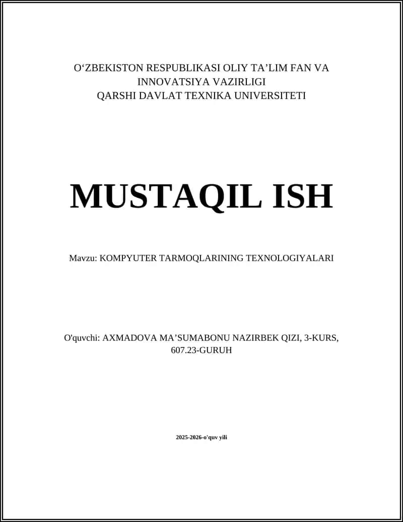 KOMPYUTER TARMOQLARINING TEXNOLOGIYALARI