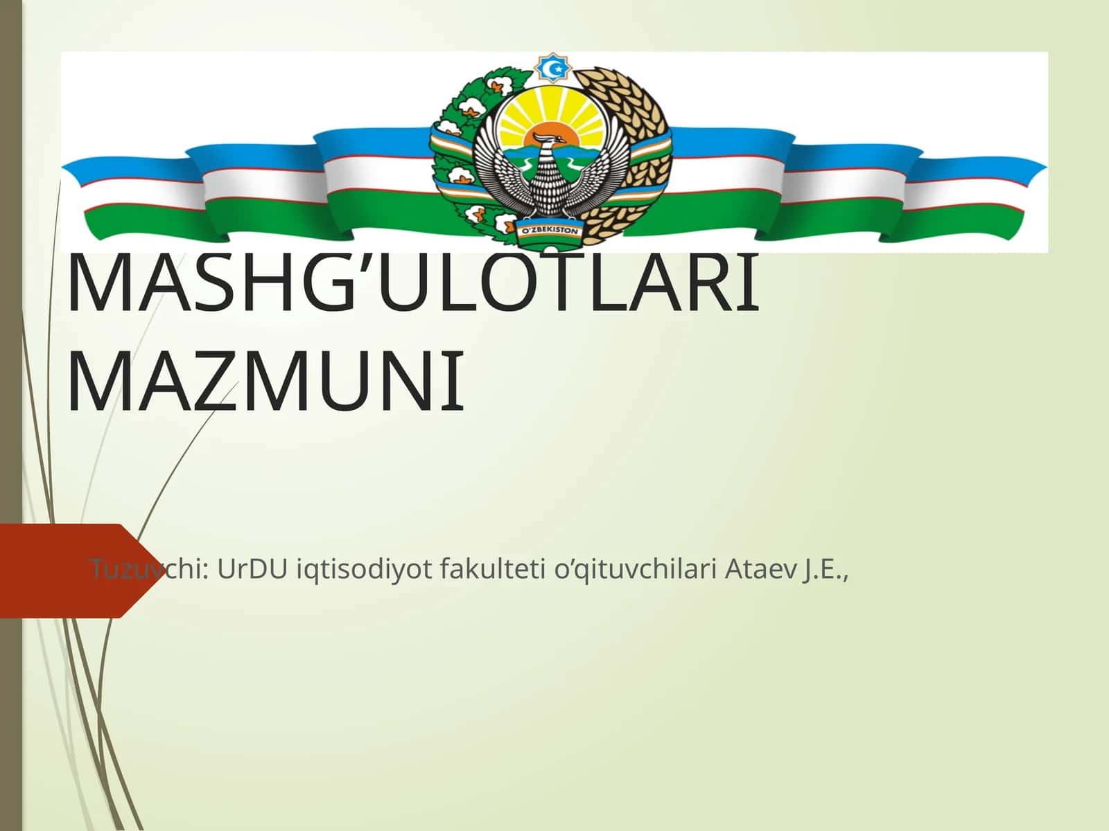FANNING NAZARIY MASHG’ULOTLARI MAZMUNI