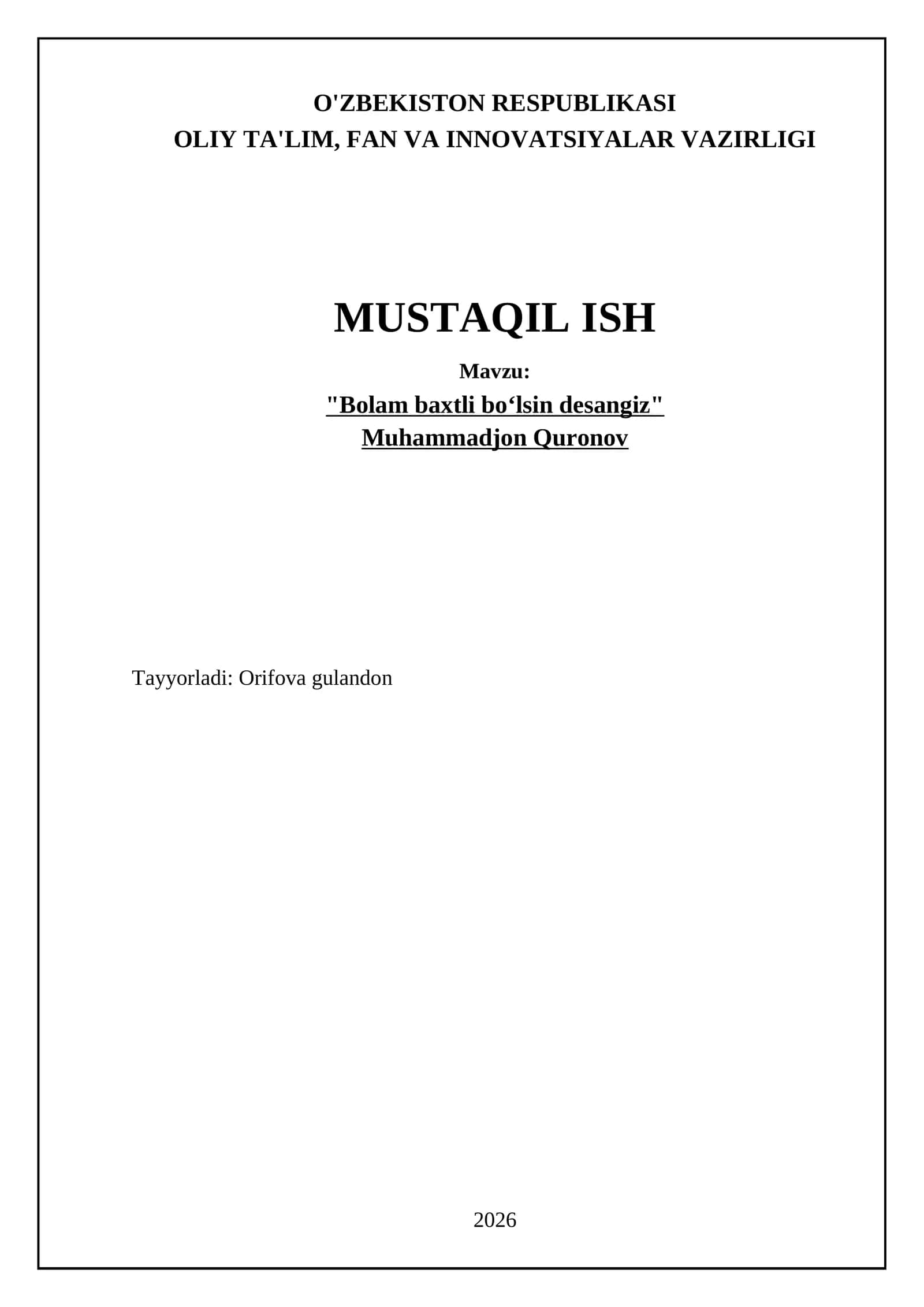 "Bolam baxtli boʻlsin desangiz"