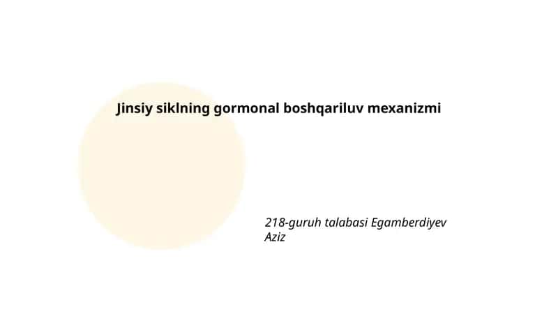 Jinsiy siklning gormonal boshqariluv mexanizmi