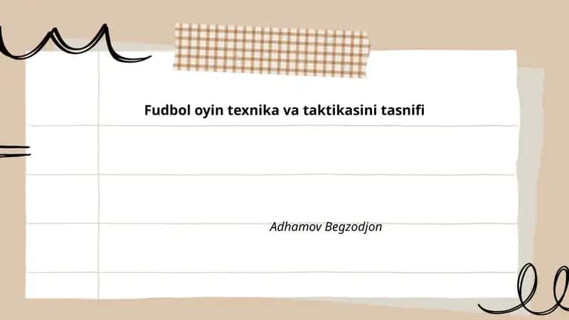 Fudbol oyin texnika va taktikasini tasnifi