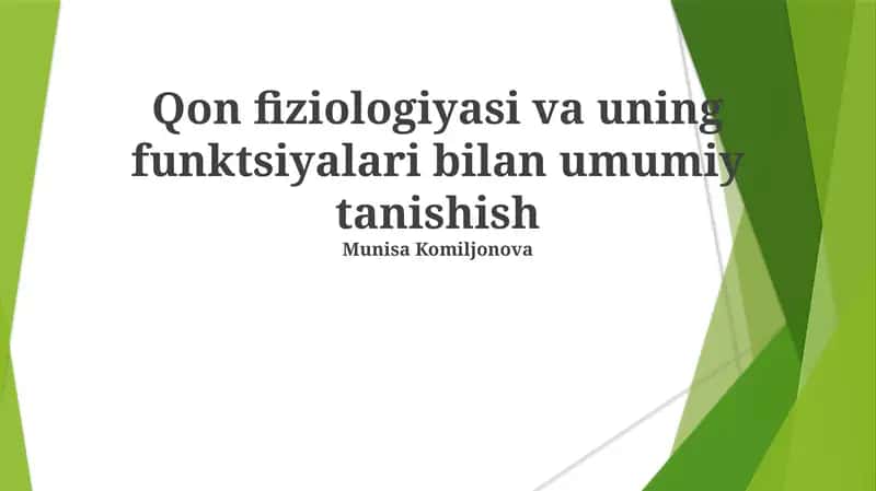 Qon fiziologiyasi va uning funktsiyalari bilan umumiy tanishish