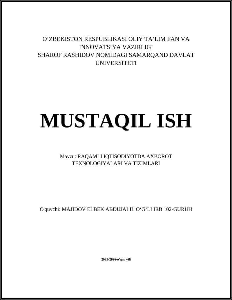 RAQAMLI IQTISODIYOTDA AXBOROT TEXNOLOGIYALARI VA TIZIMLARI
