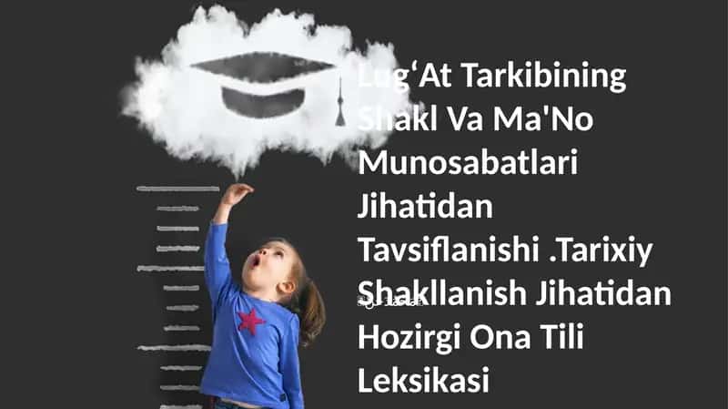 LugʻAt Tarkibining Shakl Va Ma'no Munosabatlari Jihatidan Tavsiflanishi