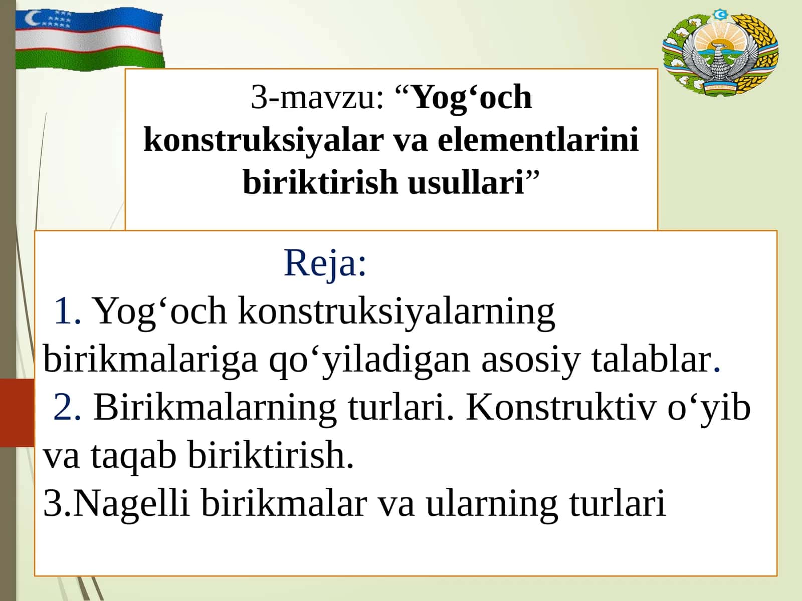 Yog‘och konstruksiyalar va birikmalar