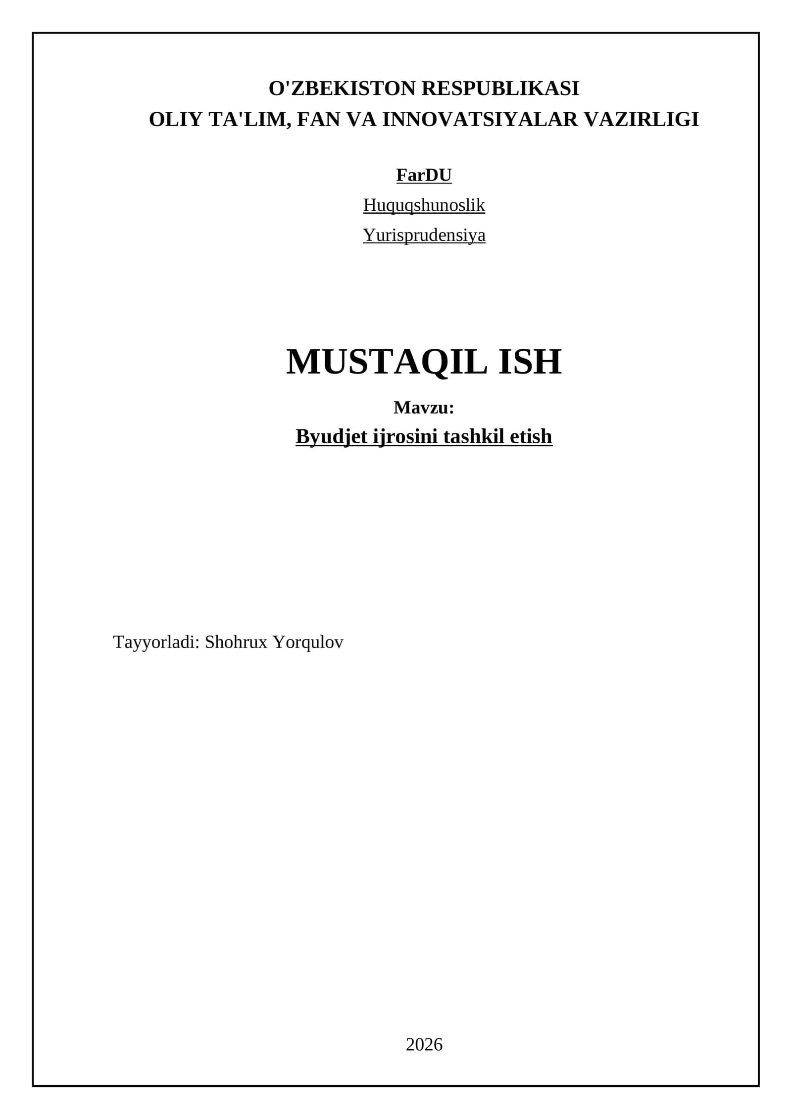 Byudjet ijrosining huquqiy-me'yoriy asoslari