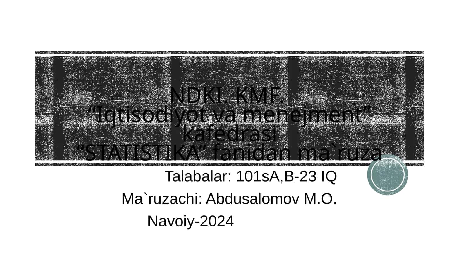 STATISTIKA fanidan ma`ruza