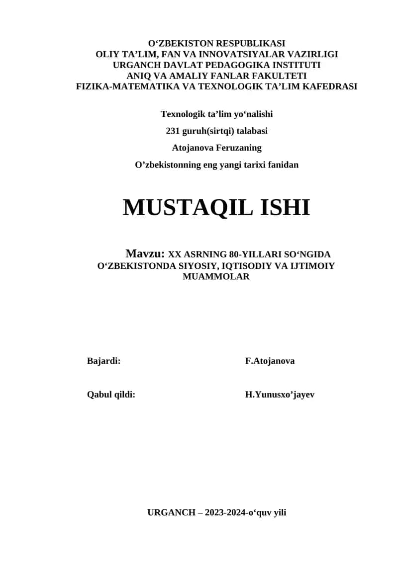 XX ASRNING 80-YILLARI SO‘NGIDA O‘ZBEKISTONDA SIYOSIY, IQTISODIY VA IJTIMOIY MUAMMOLAR