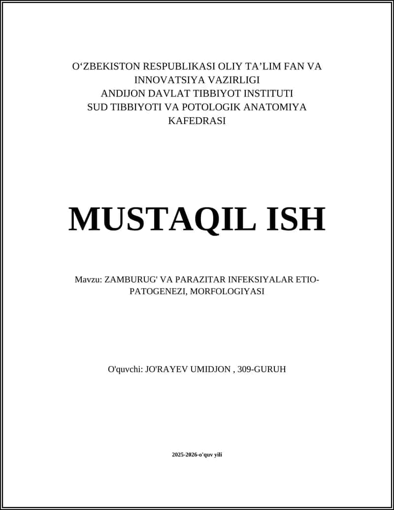 ZAMBURUG' VA PARAZITAR INFEKSIYALAR ETIO-PATOGENEZI, MORFOLOGIYASI