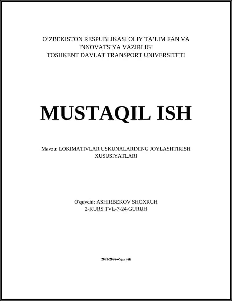LOKIMATIVLAR USKUNALARINING JOYLASHTIRISH XUSUSIYATLARI