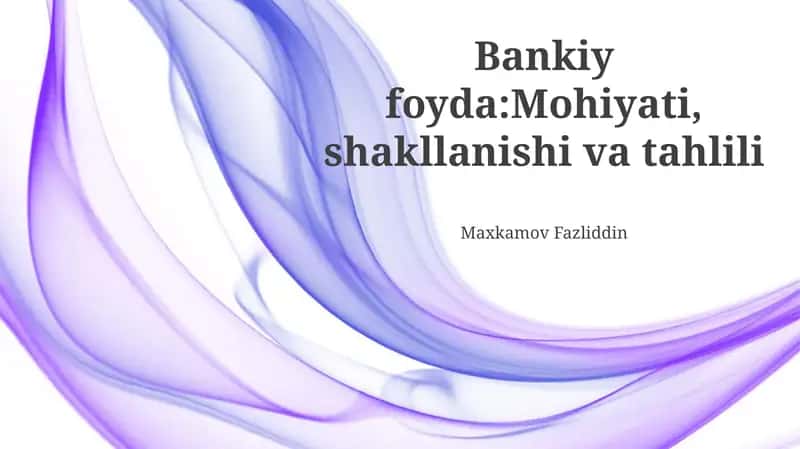 Bankiy foyda:Mohiyati, shakllanishi va tahlili