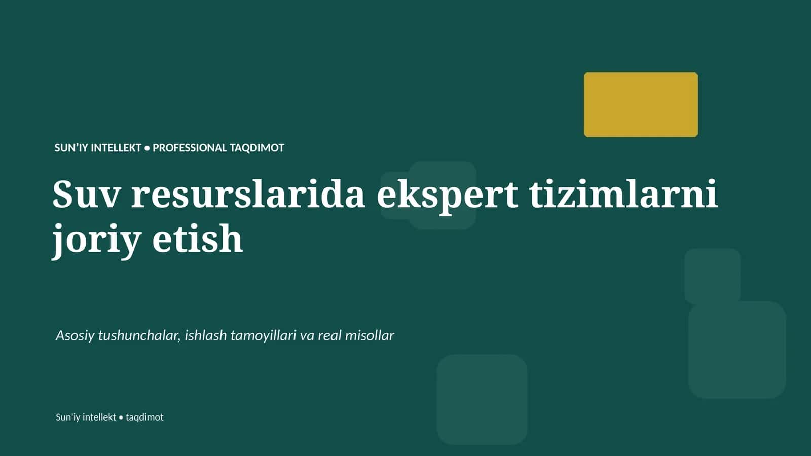 SUNʼIY INTELLEKT • PROFESSIONAL TAQDIMOT