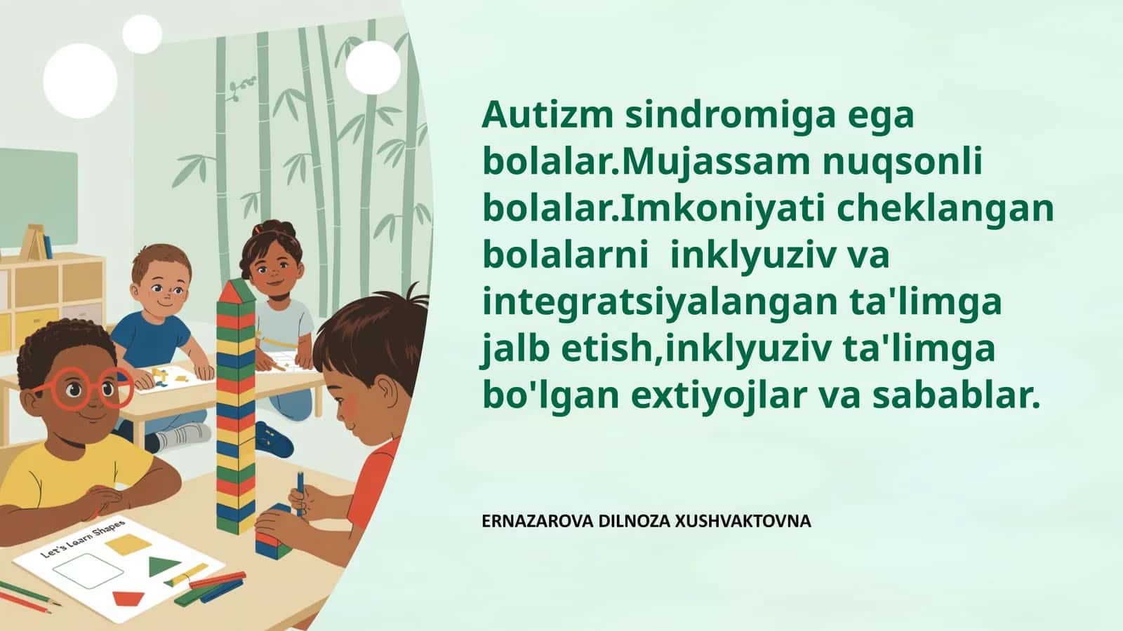 Autizmsindromiga ega bolalar