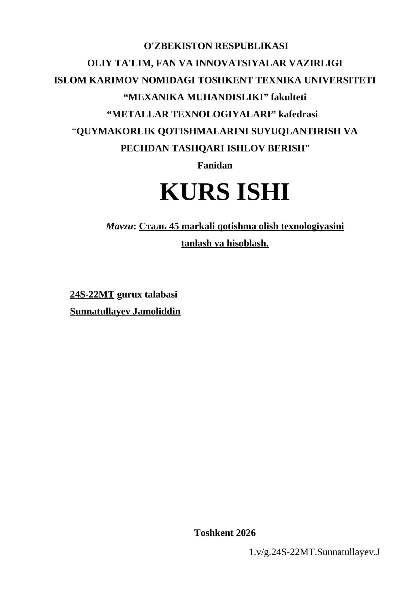 Stal 45 markali qotishma olish texnologiyasi