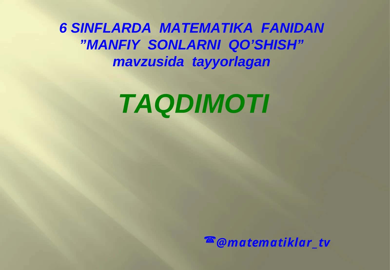 MANFIY SONLARNI QO’SHISH