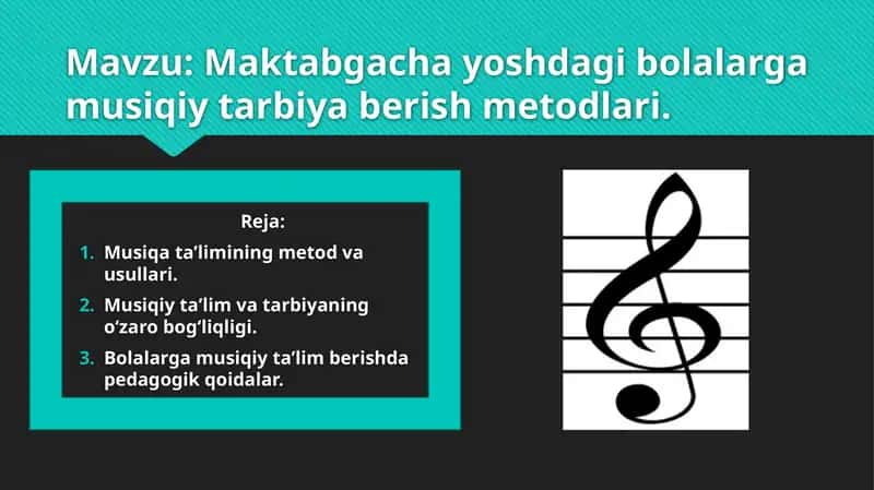 Maktabgacha yoshdagi bolalarga musiqiy tarbiya berish metodlari