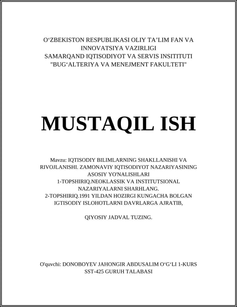 IQTISODIY BILIMLARNING SHAKLLANISHI VA RIVOJLANISHI. ZAMONAVIY IQTISODIYOT NAZARIYASINING ASOSIY YO'NALISHLARI