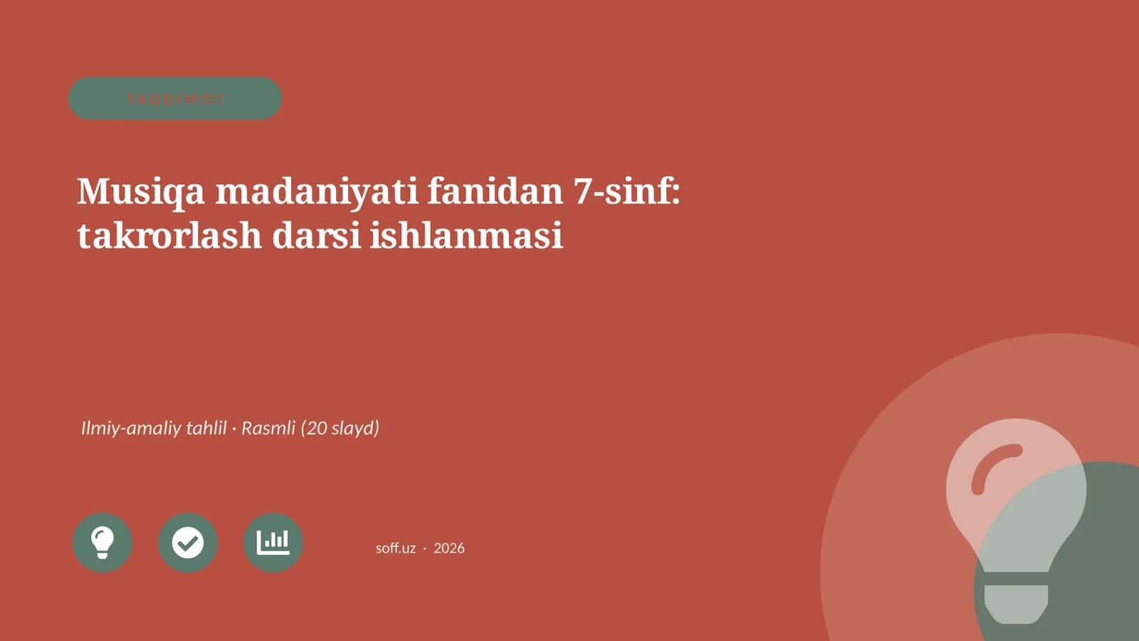 Musiqa madaniyati fanidan 7-sinf: takrorlash darsi ishlanmasi