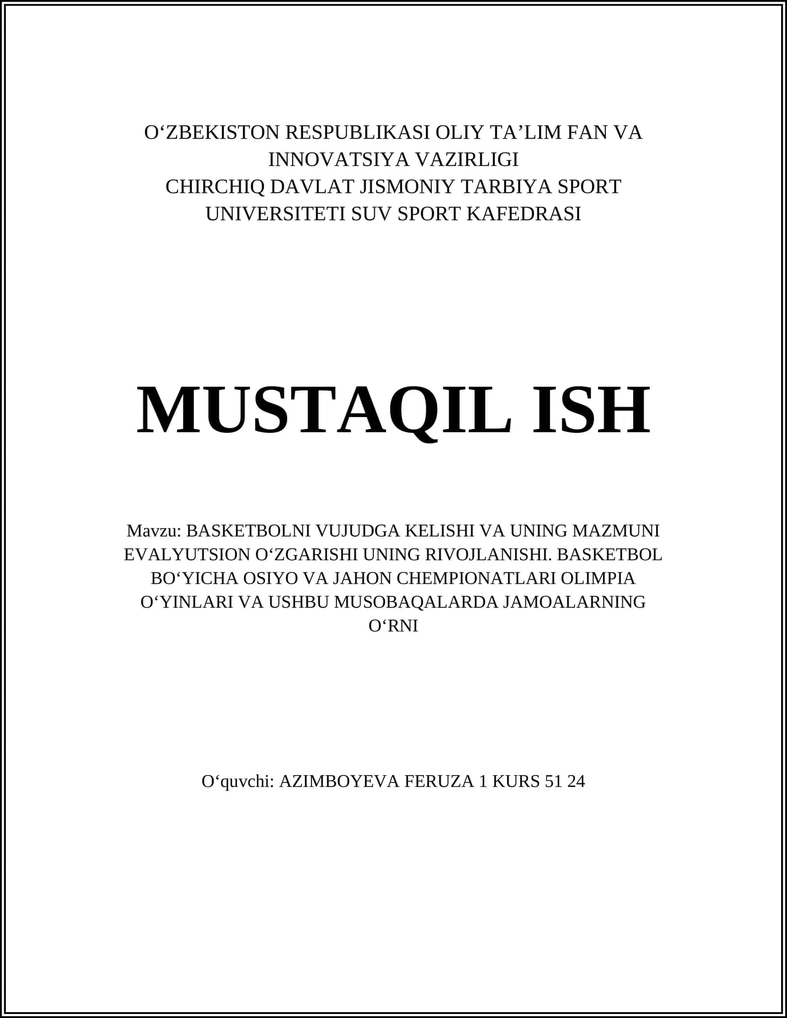 BASKETBOLNI VUJUDGA KELISHI VA UNING MAZMUNI EVALYUTSION OʻZGARISHI UNING RIVOJLANISHI