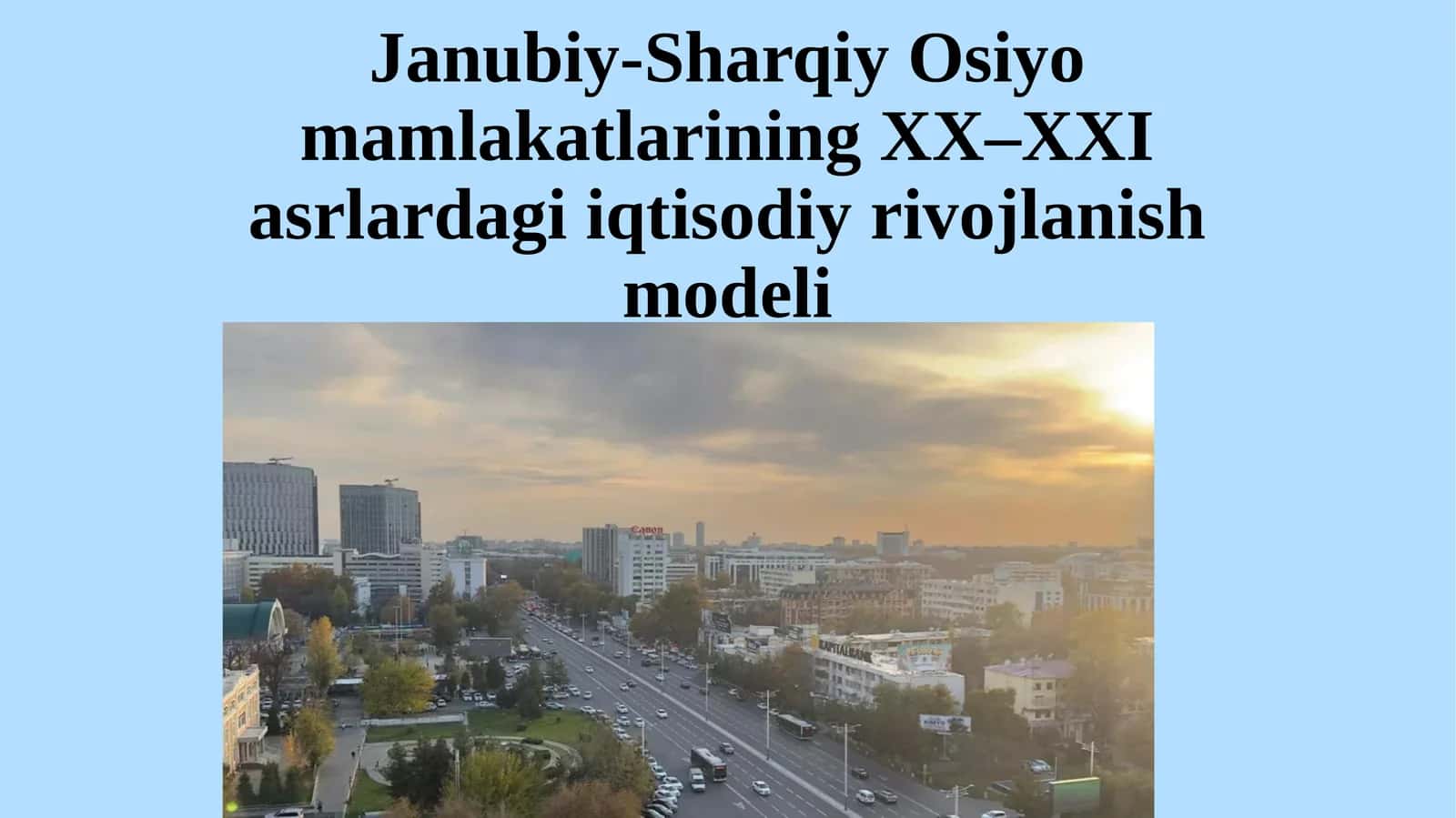 Janubiy-Sharqiy Osiyo Mamlakatlarining XX–XXI asrlardagi iqtisodiy rivojlanish modeli