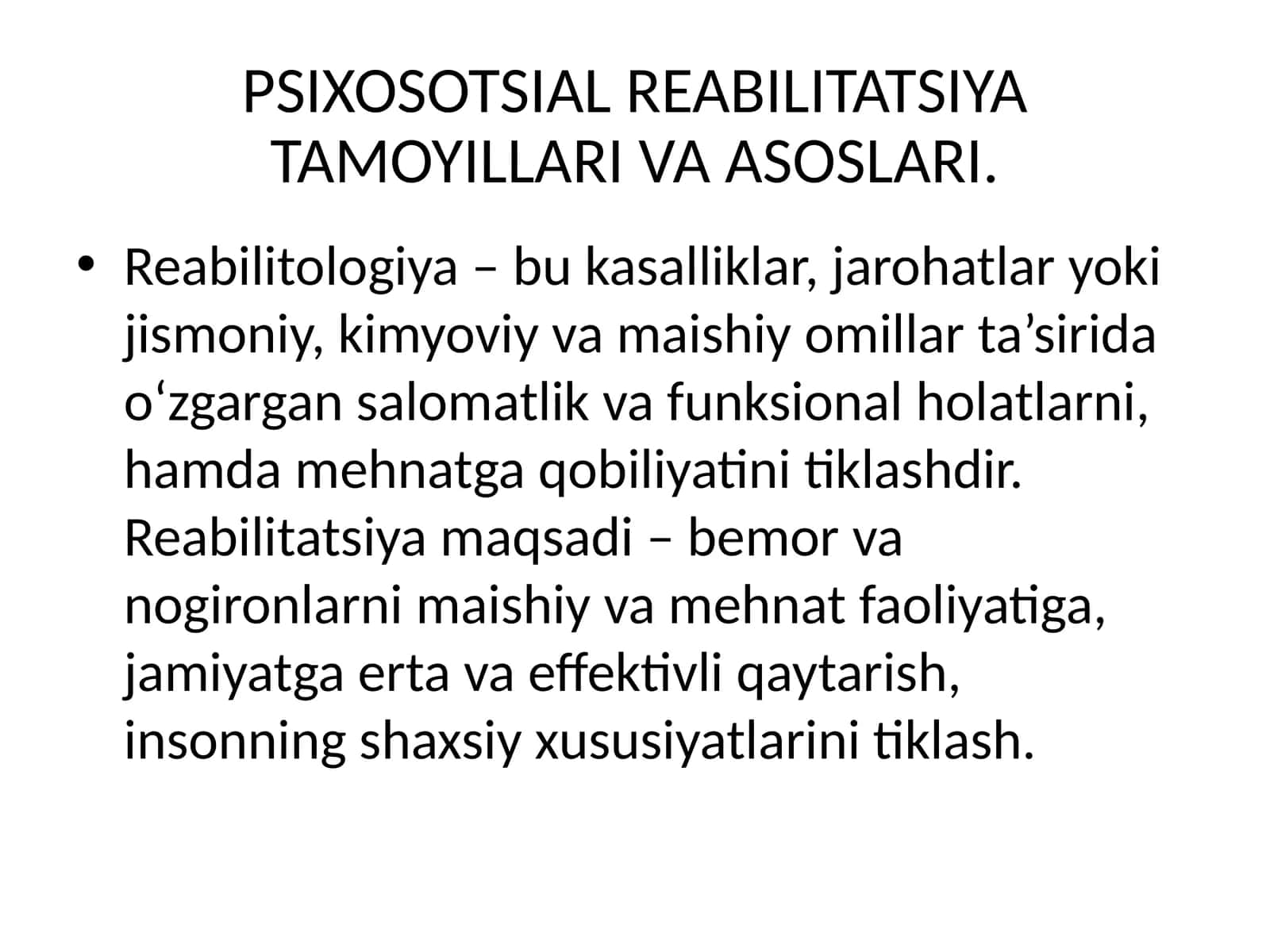 PSIXOSOTSIAL REABILITATSIYA TAMOYILLARI VA ASOSLARI