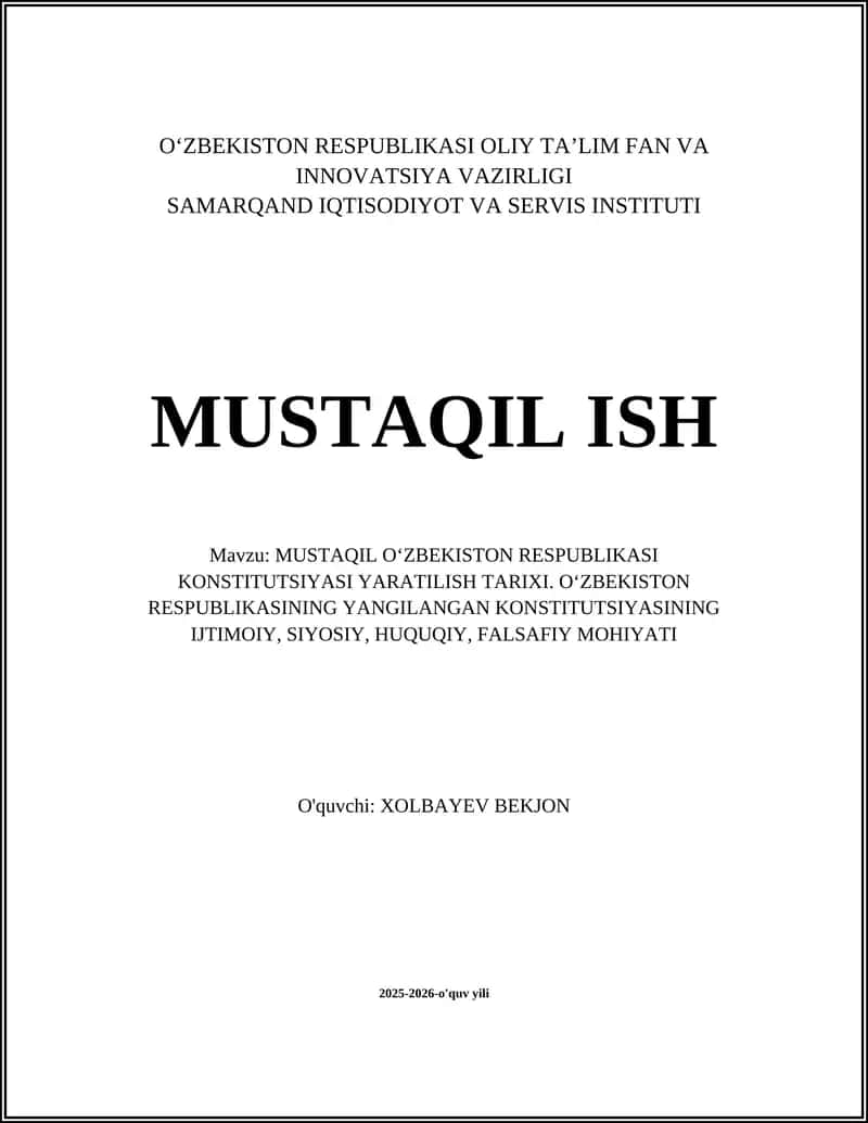 MUSTAQIL O‘ZBEKISTON RESPUBLIKASI KONSTITUTSIYASI YARATILISH TARIXI