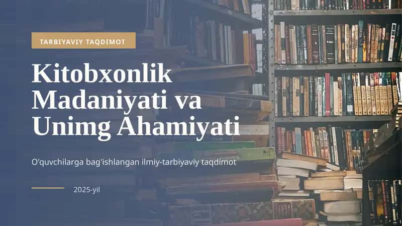 Kitobxonlik madaniyati va uning axamiyati