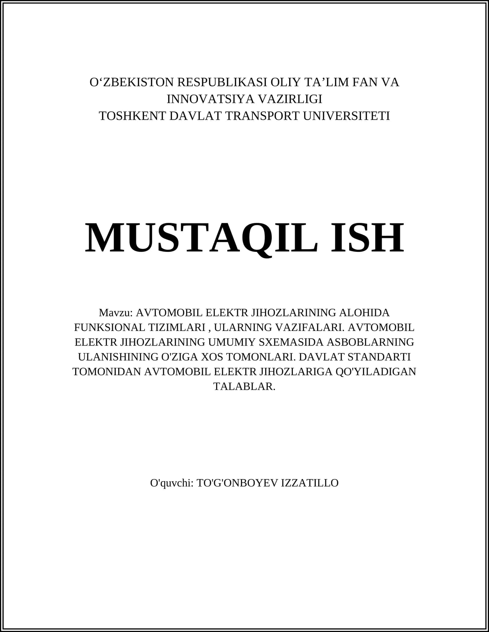 AVTOMOBIL ELEKTR JIHOZLARINING ALOHIDA FUNKSIONAL TIZIMLARI, ULARNING VAZIFALARI. AVTOMOBIL ELEKTR JIHOZLARINING UMUMIY SXEMASIDA ASBOBLARNING ULANISHINING O'ZIGA XOS TOMONLARI