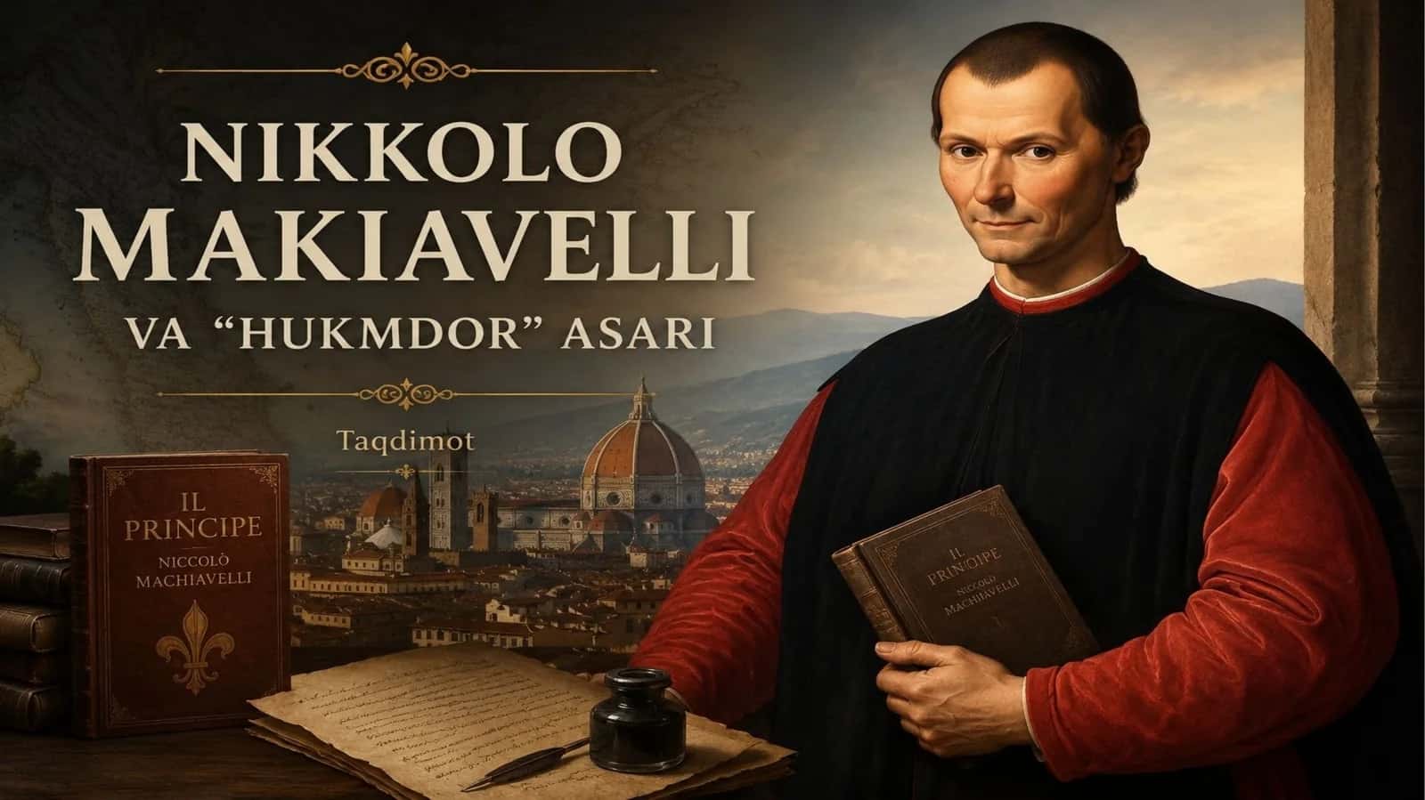 Nikkolo Makiavellining hayoti va faoliyati