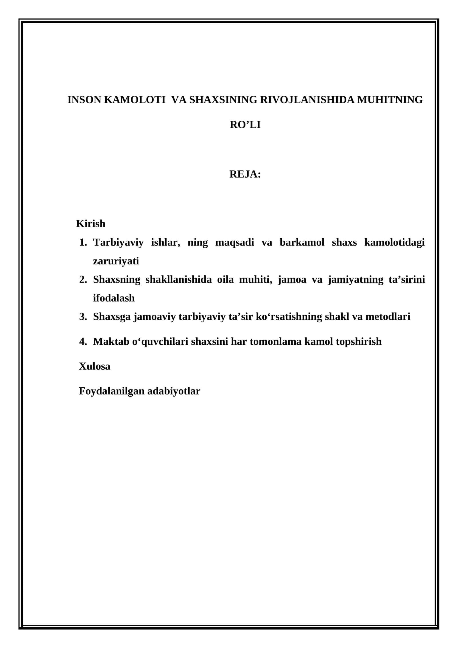 INSON KAMOLOTI VA SHAXSINING RIVOJLANISHIDA MUHITNING RO’LI
