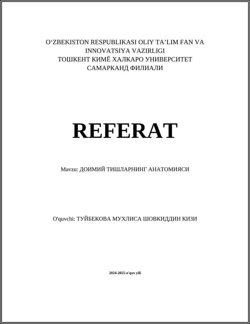 ДОИМИЙ ТИШЛАРНИНГ АНАТОМИЯСИ