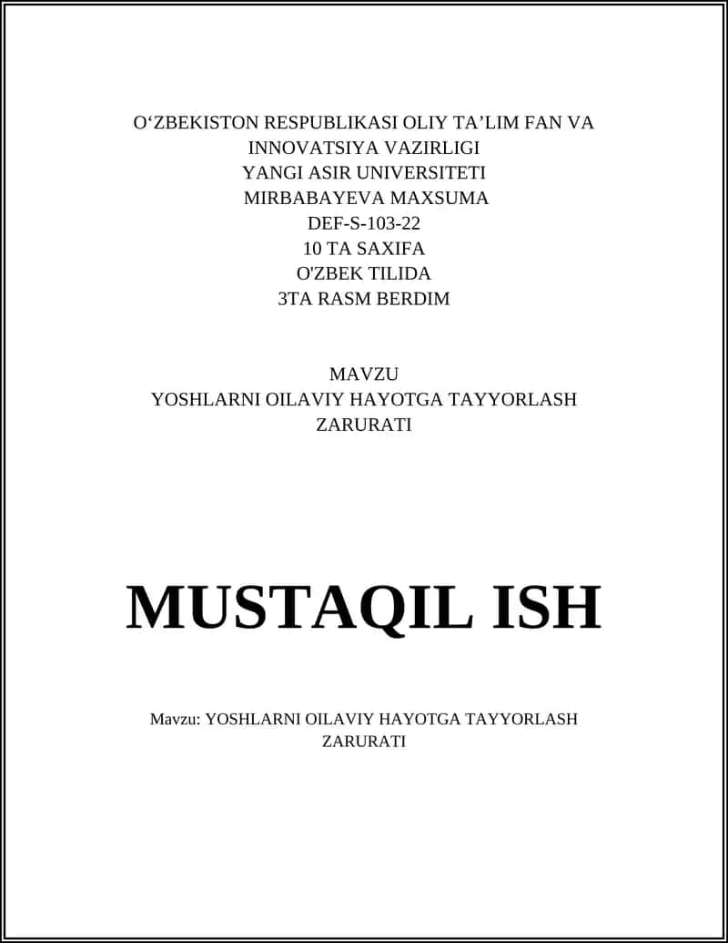 YOSHLARNI OILAVIY HAYOTGA TAYYORLASH ZARURATI