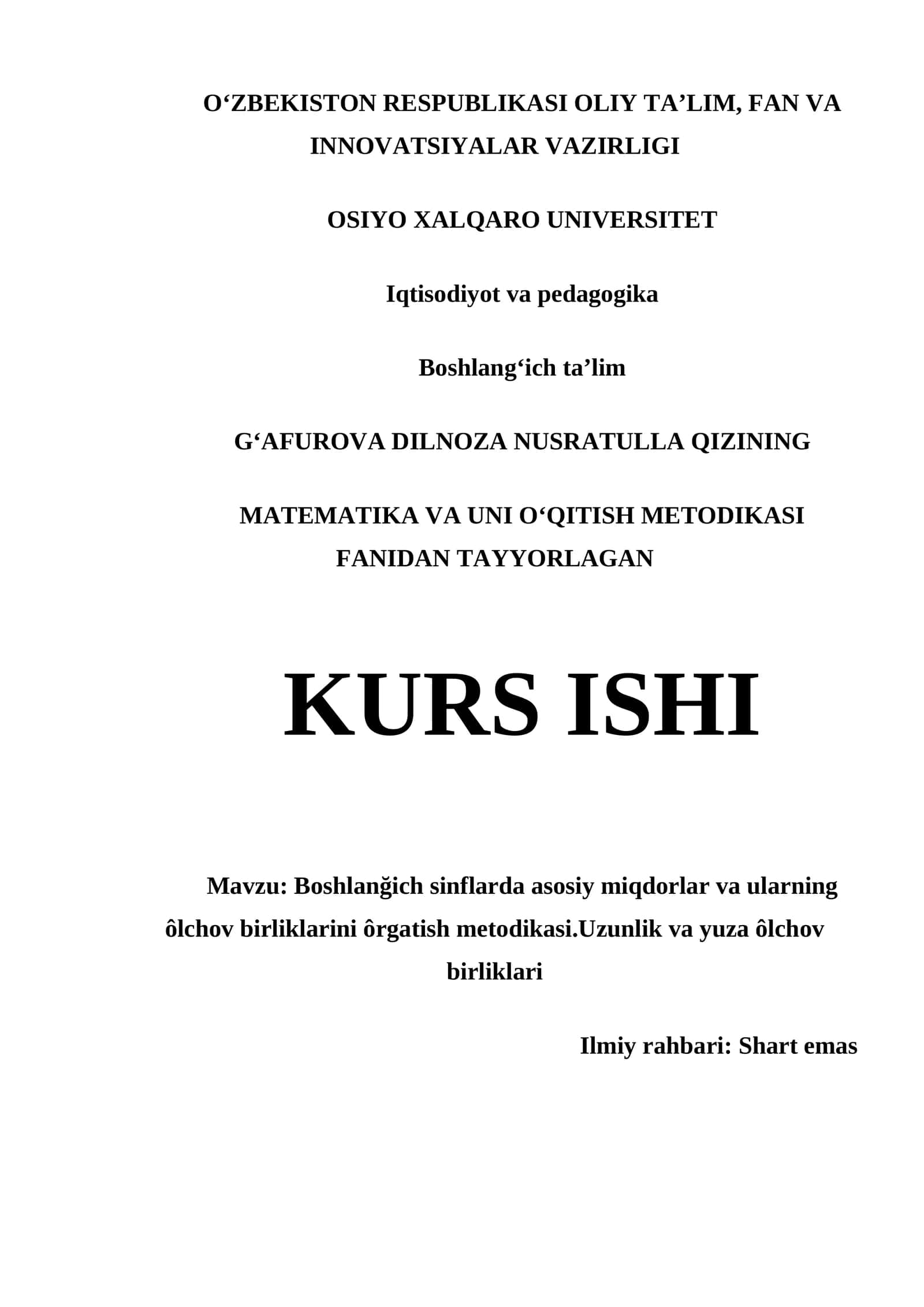 MATEMATIKA VA UNI O'QITISH METODIKASI FANIDAN TAYYORLAGAN KURS ISHI