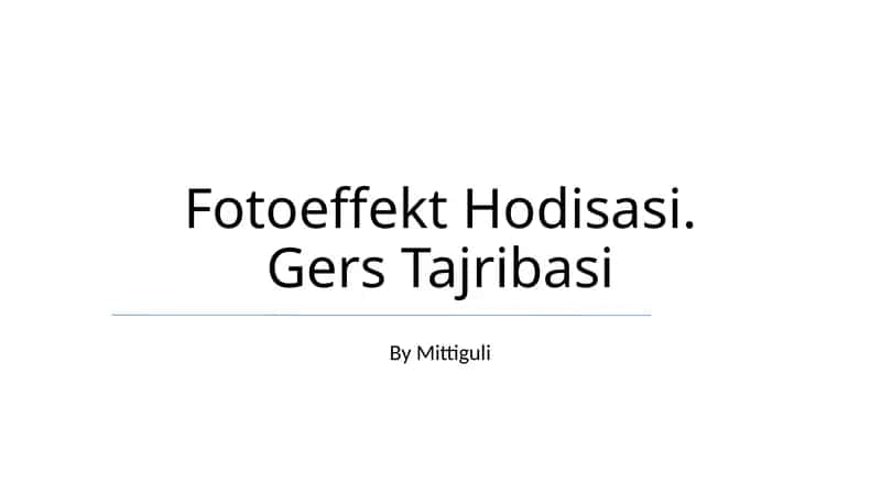 Fotoeffekt Hodisasi. Gers Tajribasi