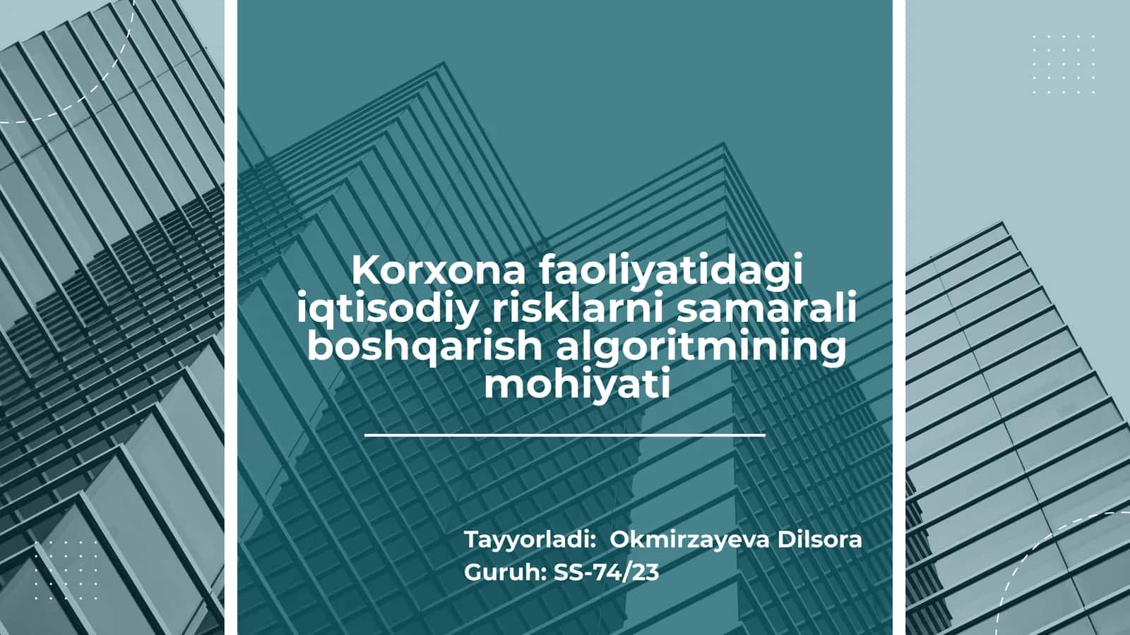 IQTISODIY RISKLARNI BOSHQARISHNING DOLZARBLIGI