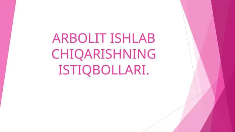 Arbolit Ishlab Chiqarishning Istiqbollari