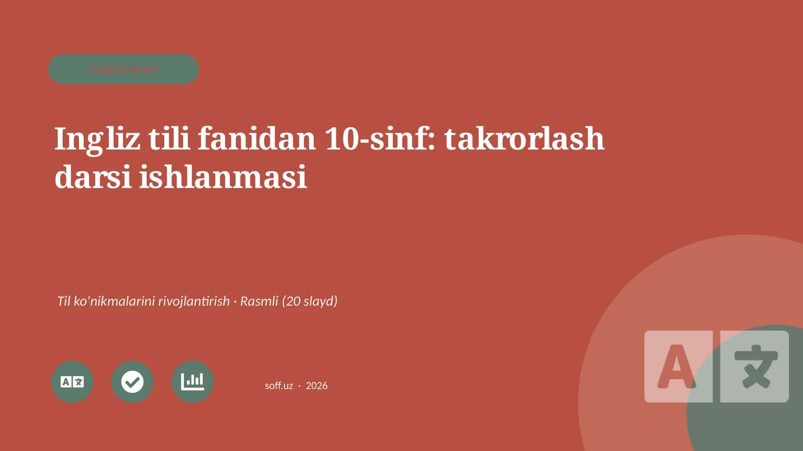 Ingliz tili fanidan 10-sinf: takrorlash darsi ishlanmasi